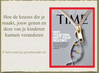 Lezing epigenetica: 'U bent wat uw grootmoeder at' 5